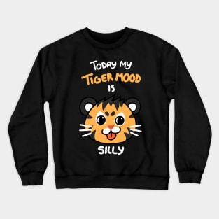 Tiger Mood: Silly Crewneck Sweatshirt